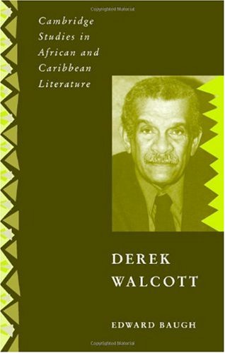 Derek Walcott 1st Ed Edward Baugh