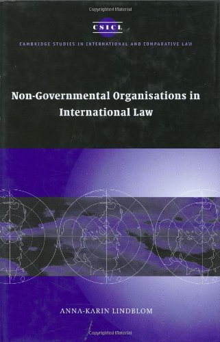 Nongovernmental Organisations In International Law Annakarin Lindblom