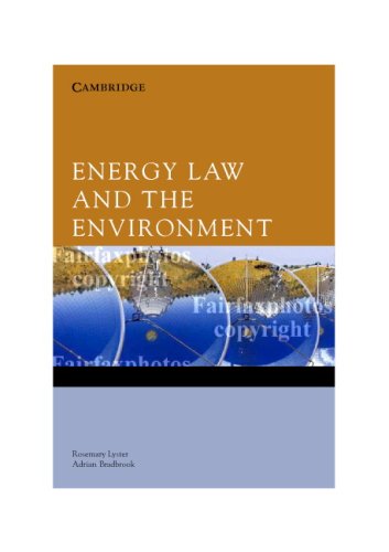 Energy Law And The Environment Rosemary Lyster Adrian Bradbrook