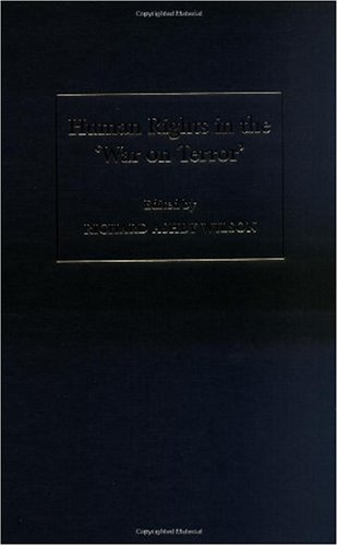 Human Rights In The War On Terror Richard Ashby Wilson