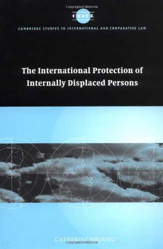 The International Protection Of Internally Displaced Persons Catherine Phuong