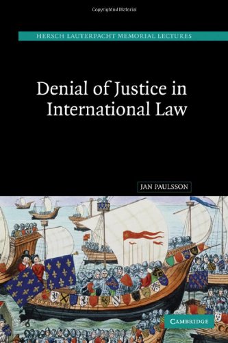Denial Of Justice In International Law Jan Paulsson