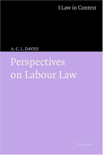 Perspectives On Labour Law First Edition A C L Davies