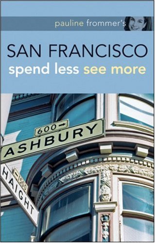 Pauline Frommers San Francisco Pauline Frommer Guides 1st Edition Jason Cochran