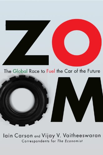 Zoom The Global Race To Fuel The Car Of The Future 1st Edition Vijay Vaitheeswaran