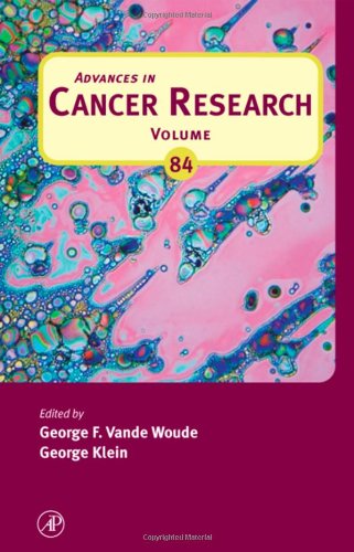 Advances In Cancer Research Vol 84 1st George Klein George F Vande Woude