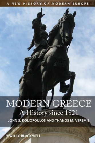 Modern Greece A History Since 1821 A New History Of Modern Europe Nwme John S Koliopoulos