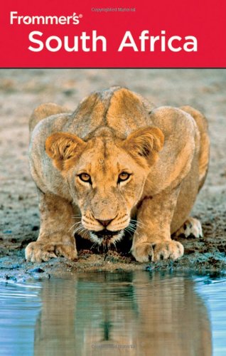 Frommers South Africa Frommers Complete 6th Edition Pippa De Bruyn