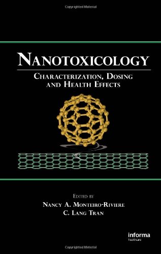Nanotoxicology Characterization Dosing And Health Effects 1st Edition A Monteiroriviere Nancy