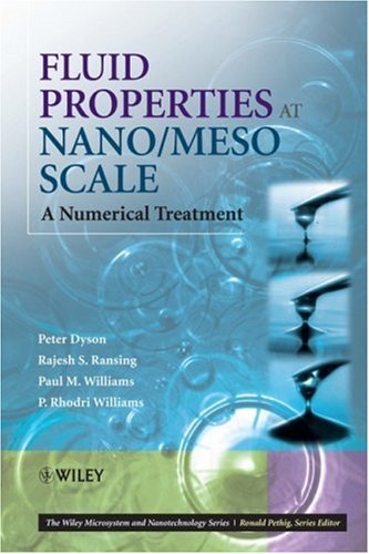 Fluid Properties At Nanomeso Scale A Numerical Treatment Microsystem And Nanotechnology Series Me20 New Peter Dyson