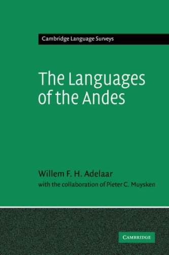 The Languages Of The Andes Willem F H Adelaar Pieter C Muysken