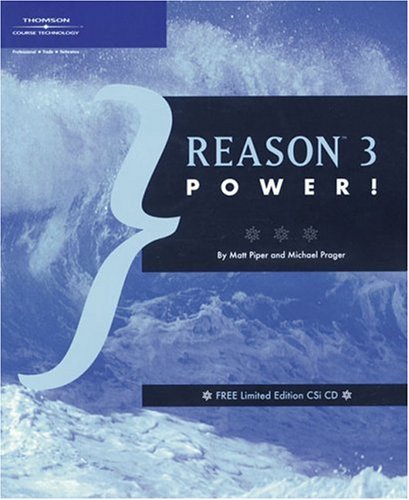 Reason 3 Power 1st Edition Matt Piper Michael Prager