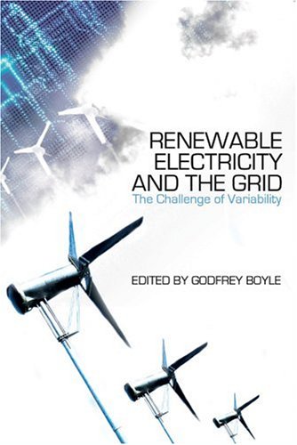 Renewable Electricity And The Grid The Challenge Of Variability Illustrated Edition Godfrey Boyle