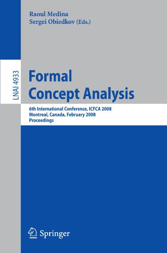 Formal Concept Analysis 6th International Conference Icfca 2008 Montreal Canada February 2528 2008 Proceedings 1st Edition Rudolf Wille Auth