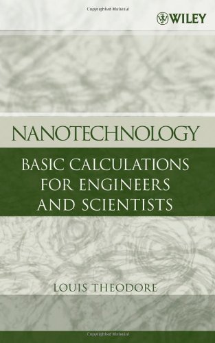 Nanotechnology Basic Calculations For Engineers And Scientists Louis Theodore