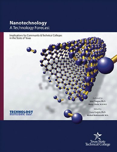 Nanotechnology A Technology Forecast 1st Edition John Vanston