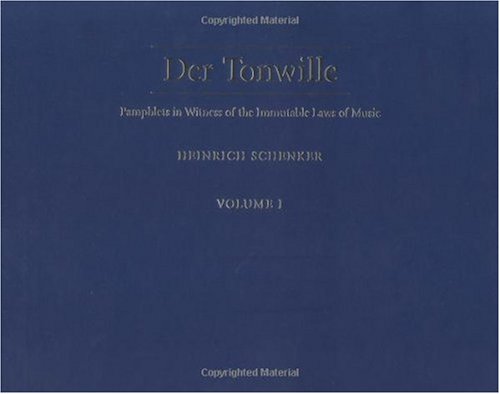 Der Tonwille Pamphlets In Witness Of The Immutable Laws Of Music Volume I Issues 15 19211923 Heinrich Schenker