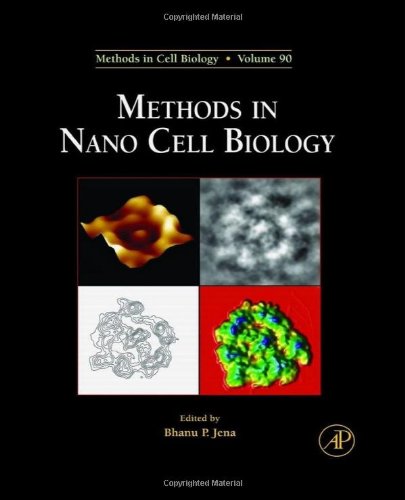 Methods In Nano Cell Biology 1st Edition Bhanu P Jena Eds