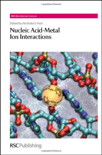 Nucleic Acidmetal Ion Interactions 1st Edition Nicholas V Hud