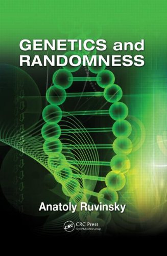 Genetics And Randomness 1st Edition Anatoly Ruvinsky