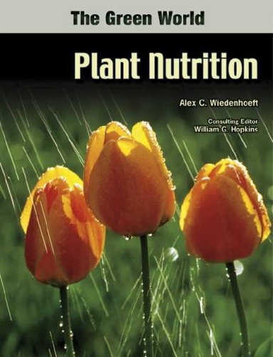 Plant Nutrition 1st Edition Alex C Wiedenhoeft