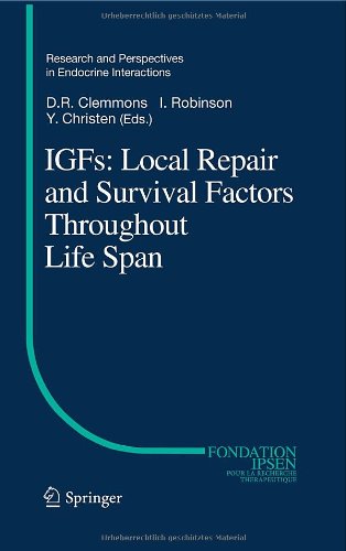 Igfslocal Repair And Survival Factors Throughout Life Span 1st Edition Iain C A F Robinson Auth
