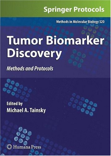 Tumor Biomarker Discovery Methods And Protocols 1st Edition Jianying Zhang