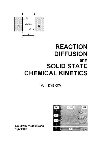 Reaction Diffusion And Solid State Chemical Kinetics Dybkov V