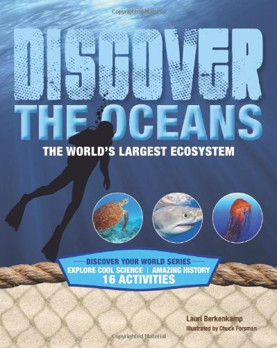 Discover The Oceans The Worlds Largest Ecosystem Discover Your World Lauri Berkenkamp