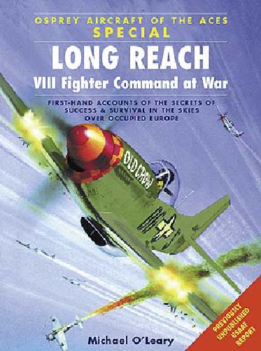 Viii Fighter Command At War Michael Oleary Michael O Leary