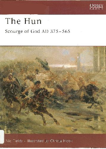 The Hun Scourge Of God Ad 375565 Nic Fields Christa Hook