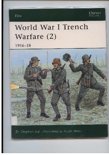 World War I Trench Warfare 1 191416 Dr Stephen Bull