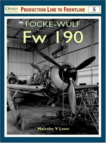 Fockewulf Fw 190 Illustrated Edition Malcolm V Lowe