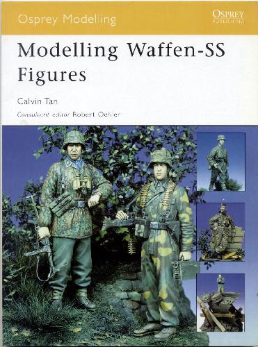 Modelling Waffenss Figures Calvin Tan