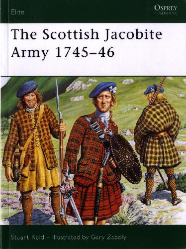 The Scottish Jacobite Army 174546 Single Stuart Reid Gary Zaboly Illustrations