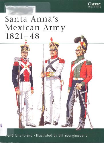 Santa Annas Mexican Army 182148 Rene Chartrand