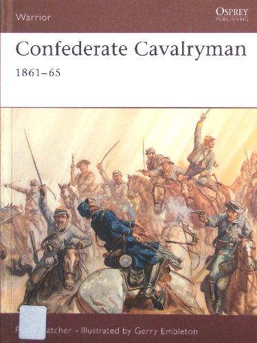 Confederate Cavalryman 186165 Philip Katcher