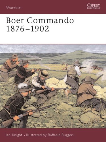 Boer Commando 18761902 Ian Knight Raffaele Ruggeri