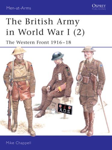 The British Army In World War I 2 The Western Front 191618 Mike Chappell