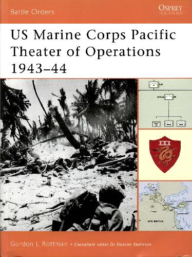 Us Marine Corps Pacific Theater Of Operations 194344 Gordon Rottman