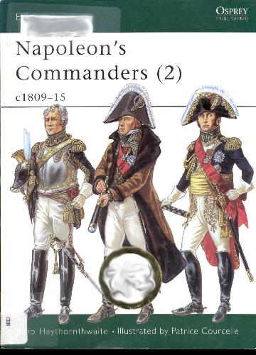 Napoleons Commanders 2 C180915 Philip Haythornthwaite Patrice Courcelle