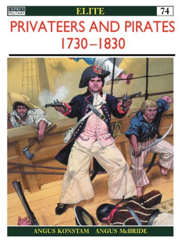 Privateers Pirates 17301830 Angus Konstam Angus Mcbride