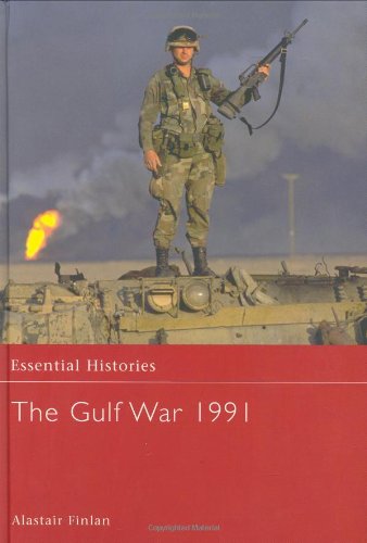 The Gulf War 1991 Hardback Ed Alastair Finlan