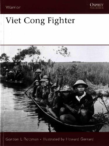 Viet Cong Fighter Gordon Rottman