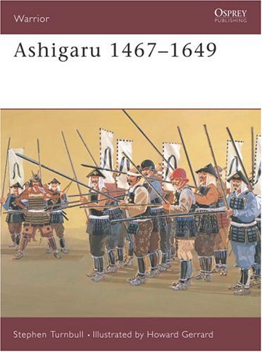 Ashigaru 14671649 Stephen Turnbull Howard Gerrard