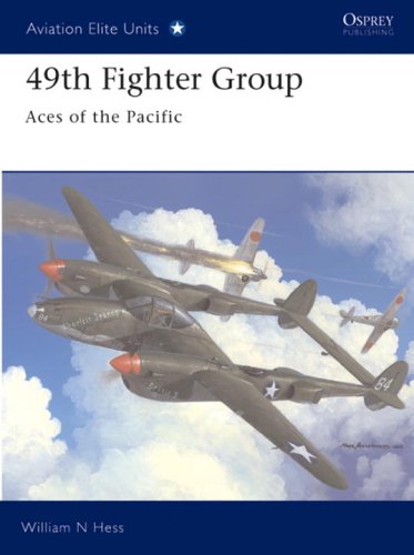 49th Fighter Group Aces Of The Pacific Illustrated Edition William Hess