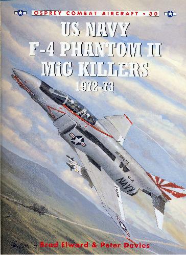 Us Navy F4 Phantom Ii Mig Killers 197273 Brad Elward Peter Davies