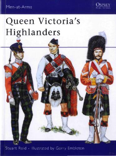 Queen Victorias Highlanders Stuart Reid Gerry Embleton