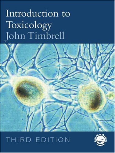 Introduction To Toxicology Third Edition 3rd Edition John Timbrell