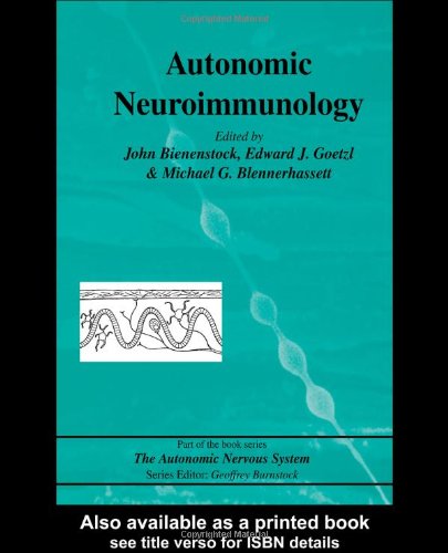 Autonomic Neuroimmunology 1st Edition John Bienenstock M Blennerhassett